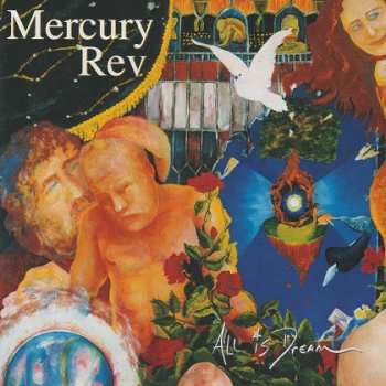 CD Mercury Rev: All Is Dream