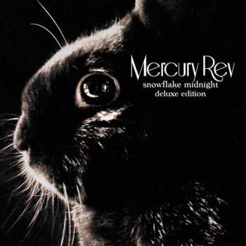 5CD Mercury Rev: Snowflake Midnight DLX