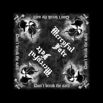 Merch Mercyful Fate: Foulard Don't Break The Oath