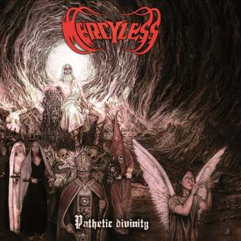 LP Mercyless: Pathetic Divinity