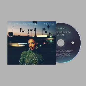 CD Mereba: The Breeze Grew a Fire
