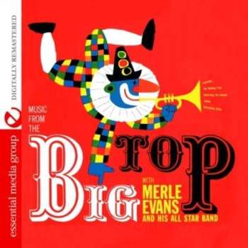 Album Merle Evans: Music From The Big Top