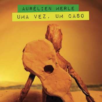 2CD Merle,aurelien: Uma Vez Um Caso