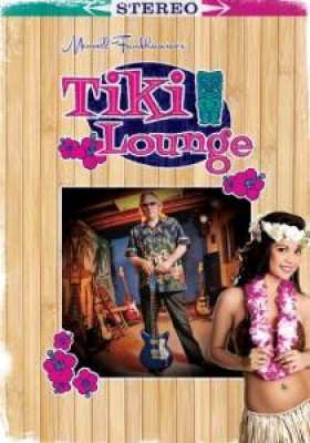 CD/DVD Merrell Fankhauser: Merrell Fankhauser's Tiki Lounge Volume One