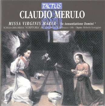 Album Merulo / Bellinazzo / Loreggian / Schola Gregorian: Mass Of The Virgin Mary