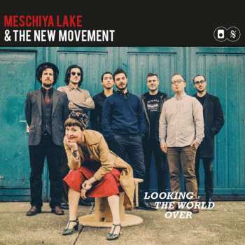 LP Meschiya Lake & The New Movement: Looking Over the World