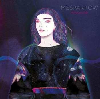 CD Mesparrow: Monde sensible
