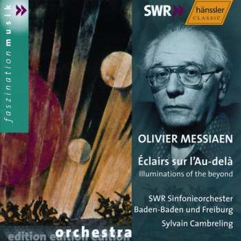 CD Messiaen / Cambreling / Swf So Baden-baden: Eclairs Sur L'au-dela
