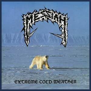 LP Messiah: Extreme Cold Weather