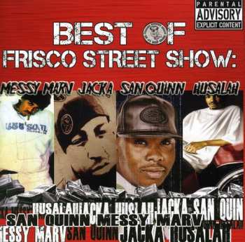 Album San Quinn: Best Of Frisco Street Show