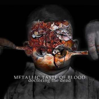 CD Metallic Taste Of Blood: Doctoring The Dead