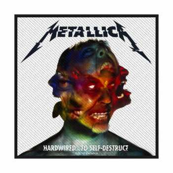 Merce Metallica: Nášivka Hardwired To Self Destruct