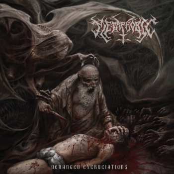 Album Metaphobic: Deranged Excruciations