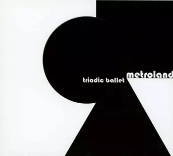 Metroland: Triadic Ballet