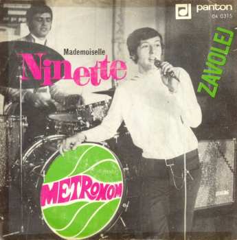 SP Metronom: Mademoiselle Ninette / Zavolej