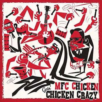 CD MFC Chicken: Goin' Chicken Crazy