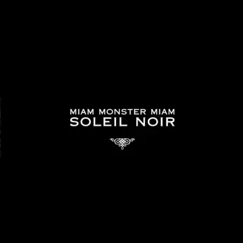 Miam Monster Miam: Soleil Noir
