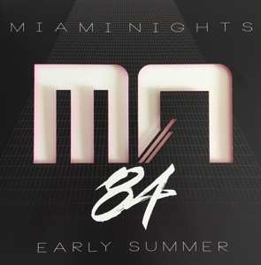 LP Miami Nights 84: Early Summer