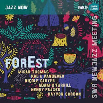 Micah Thomas, Kalia Vandever, Nicole Glover & Adam O'farrill: Forest