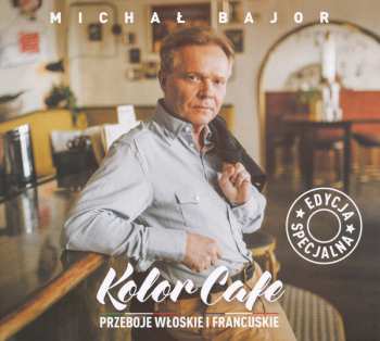 CD Michał Bajor: Kolor Cafe. Przeboje Włoskie I Francuskie