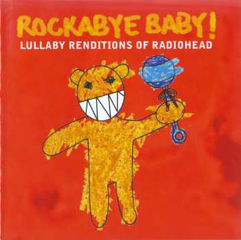 CD Michael Armstrong: Rockabye Baby! Lullaby Renditions Of Radiohead