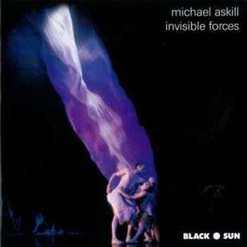 Album Michael Askill: Invisible Forces