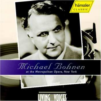 Album Michael Bohnen: Michael Bohnen At The Met