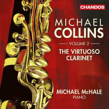CD Michael Collins: The Virtuoso Clarinet (Volume 2)