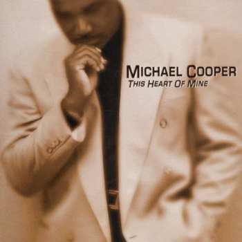 Album Michael Cooper: This Heart Of Mine