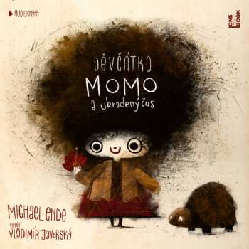 Album Michael Ende: Děvčátko Momo A Ukradený Čas