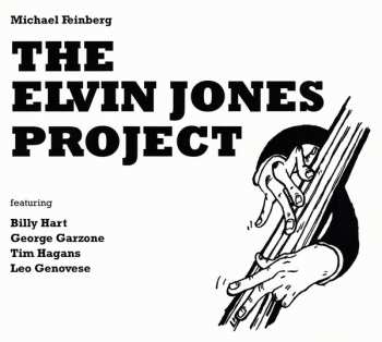 CD Michael Feinberg: The Elvin Jones Project