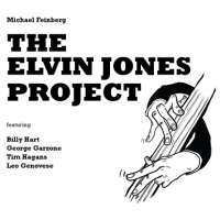 CD Michael Feinberg: The Elvin Jones Project