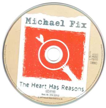 CD Michael Fix: The Heart Has Reasons