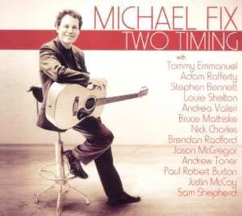 Album Michael Fix: Two Timing