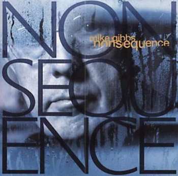 CD Michael Gibbs: Nonsequence