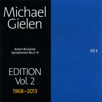 10CD/Set di cofanetti Anton Bruckner: Symphonies No.1-9, Michael Gielen Edition Vol. 2 1968-2013