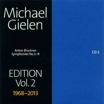 10CD/Set di cofanetti Anton Bruckner: Symphonies No.1-9, Michael Gielen Edition Vol. 2 1968-2013