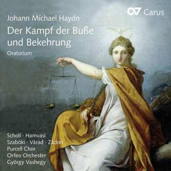 CD Michael Haydn: Der Kampf Der Buße Und Bekehrung - Oratorium