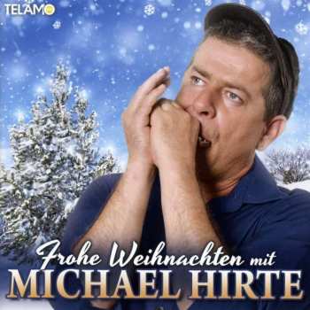CD Michael Hirte: Frohe Weihnachten