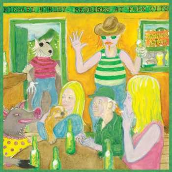 LP Michael Hurley: Redbirds At Folk City LTD