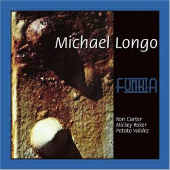 CD Michael Longo: Funkia