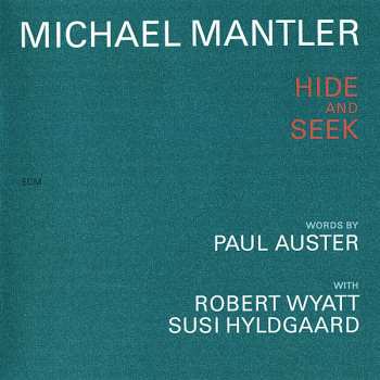 CD Michael Mantler: Hide And Seek
