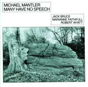 CD Michael Mantler: Many Have No Speech