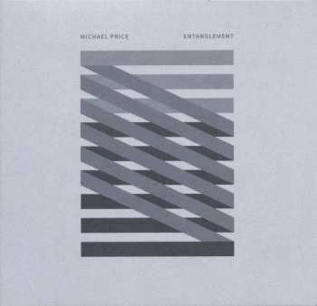CD Michael Price: Entanglement