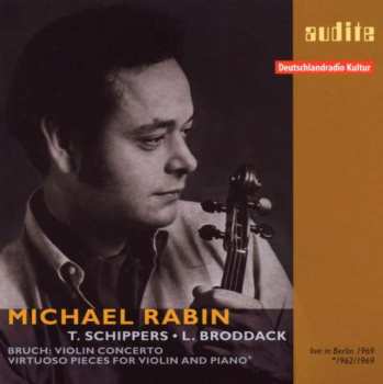 CD Max Bruch: Violin Concerto / Virtuoso Pieces For Violin And Piano 