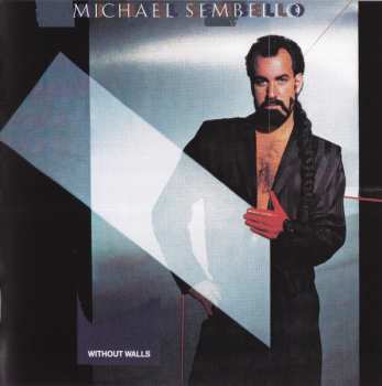 CD Michael Sembello: Without Walls