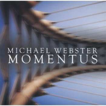 CD Michael Webster: Momentus