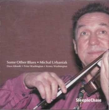CD Michał Urbaniak: Some Other Blues