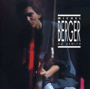 Album Michel Berger: Au Zenith
