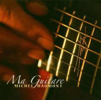 Album Michel Haumont: Ma Guitare